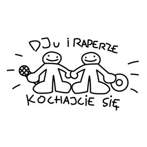 dju i raperze kochajcie się