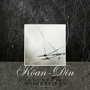 Industrial Meditations