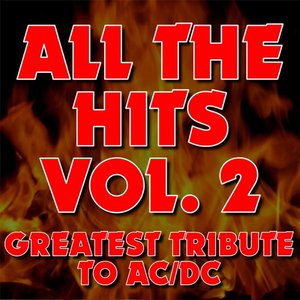 All the Hits, Vol. 2: Greatest Tribute to AC/DC
