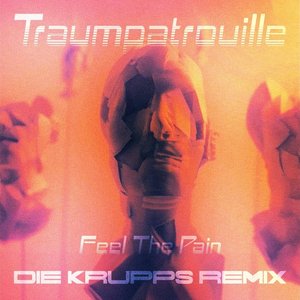 Feel the Pain (Die Krupps Remix)