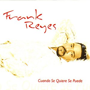 Frank Reyes albums and discography | Last.fm