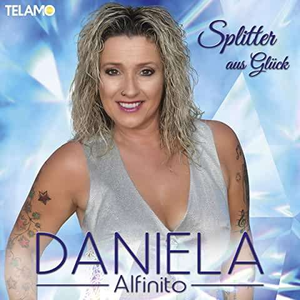 Daniela Alfinito - Splitter Aus Gl�ck - Zortam Music