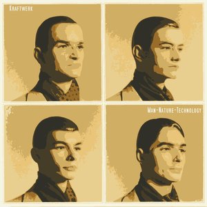 Kraftwerk: Man-Nature-Technology