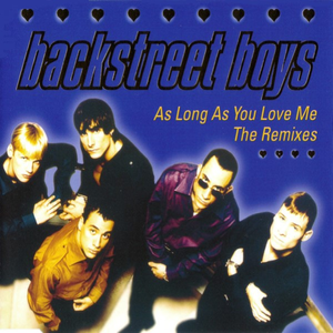 Backstreet Boys - As Long As You Love Me [single] - Zortam Music