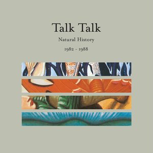 Natural History - The Very Best Of Talk Talk