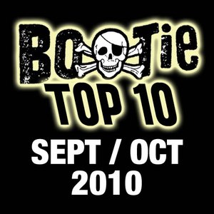 Bootie Top 10 – September/October 2010