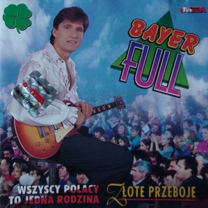 Wszyscy Polacy To Jedna Rodzina - Złote Przeboje