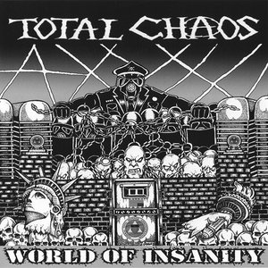 Total Chaos - World Of Insanity - Zortam Music