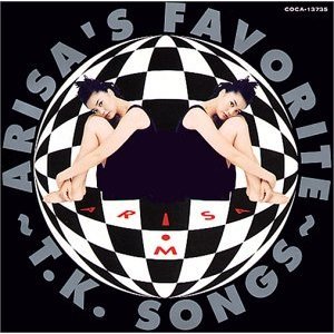 Arisa's Favorite: T.K. Songs