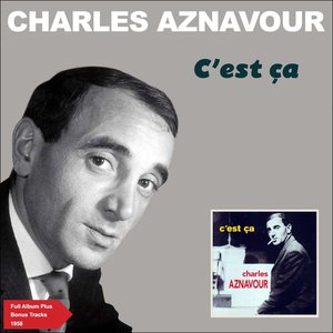 C'est ça (Full Album plus Bonus Tracks 1958)