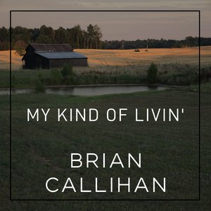 My Kind of Livin' - Single