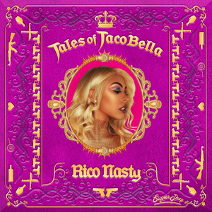 Rico Nasty - Tales Of Tacobella - Zortam Music