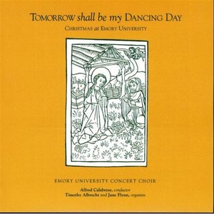 Tomorrow Shall Be My Dancing Day