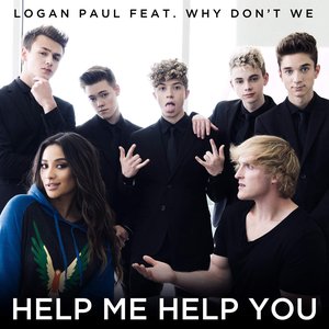 Help Me Help You (feat. Why Don't We) - Single