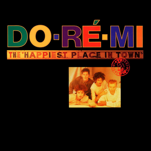 Do Re Mi - The Happiest Place In Town - Zortam Music