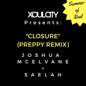 Image for 'Closure (feat. Joshua McElvane & Saelah)'