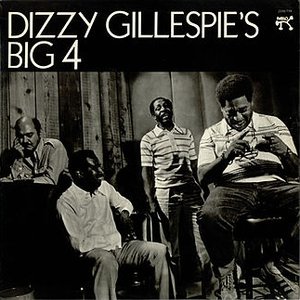 Dizzy Gillespie's Big 4