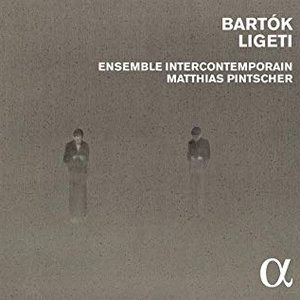 Bartòk & Ligeti: Chamber & Orchestral Works