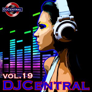 DJ Central, Vol. 19