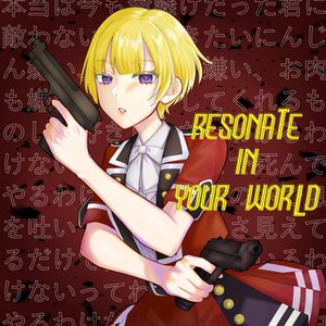 Resonate in Your World