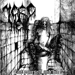 Cut Yourself And Die!!! (ep)