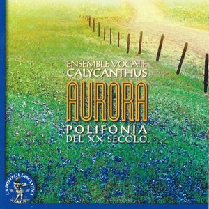 Aurora: Polifonia del XX secolo