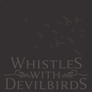 Whistles With Devilbirds 的头像