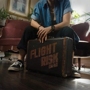 Flight Risk - EP