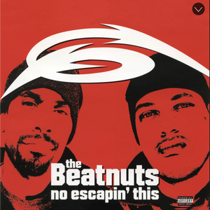 The Beatnuts - No Escapin
