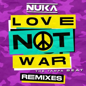 Love Not War (The Tampa Beat) [Remixes] [feat. Jason Derulo]