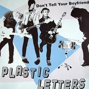 Don't Tell Your Boyfriend