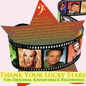 Thank Your Lucky Stars - The Original Soundtrack Recording (Digitally Remastered)