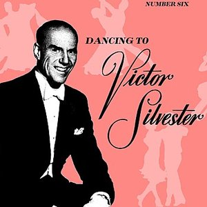 Dancing To Victor Silvester No. 6