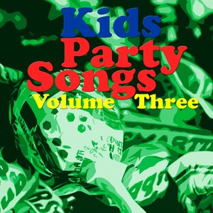Kid's Party Songs Vol 3
