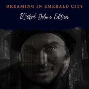 Dreaming In Emerald City (Wicked Deluxe Edition)