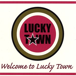 Welcome To Lucky Town