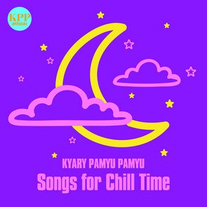 Kyary Pamyu Pamyu Songs for Chill Time - チルいきゃりーぱみゅぱみゅ