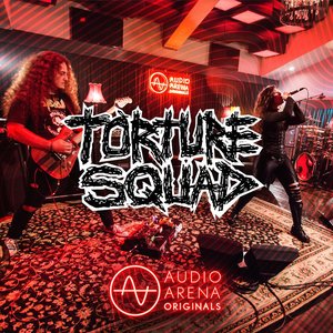 AudioArena Originals: Torture Squad