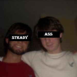 Steady Ass için avatar