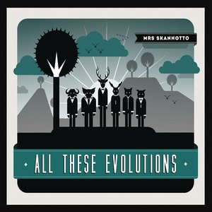 Image for 'All These Evolutions'