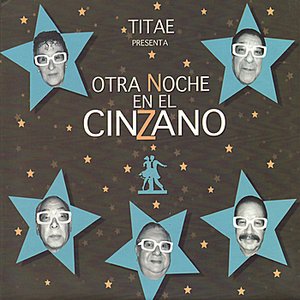 Otra Noche en el Cinzano