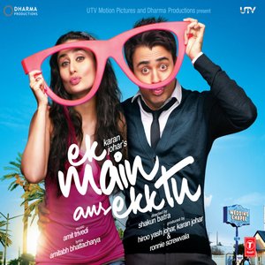 Ek Main Aur Ekk Tu (Original Motion Picture Soundtrack)