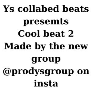 Cool Beat 2 (New Collab) - Single