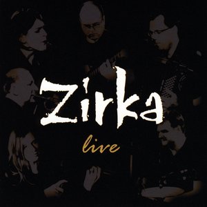 Zirka Live
