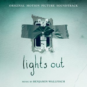 Lights Out: Original Motion Picture Soundtrack