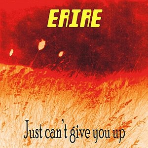 Just Can't Give You Up - EP