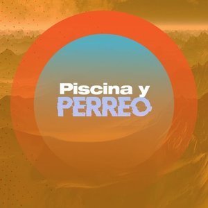 Piscina y Perreo