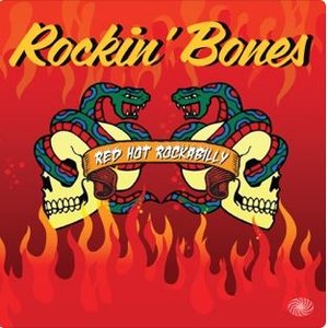 Rockin' Bones: Red Hot Rockabilly