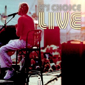 K's Choice Live