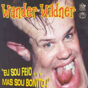 Eu Sou Feio... Mas Eu Sou Bonito! cover